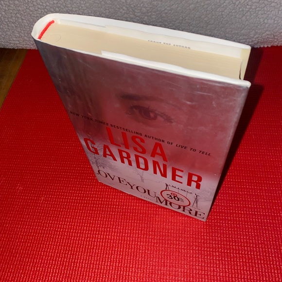 Love You More By: Lisa Gardner (Hardcover Book) - Picture 4 of 6